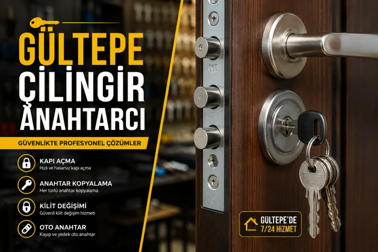 Gültepe Çilingir Anahtarcı
